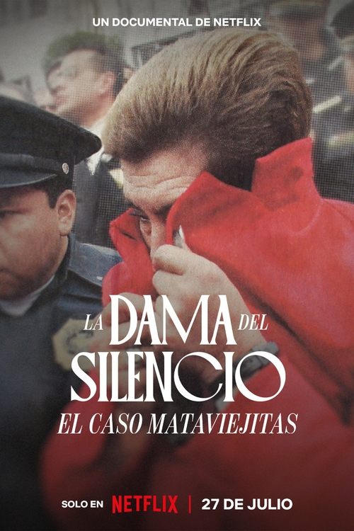 La Dama del Silencio: El caso Mataviejitas постер
