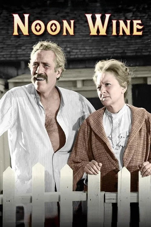 Noon Wine постер