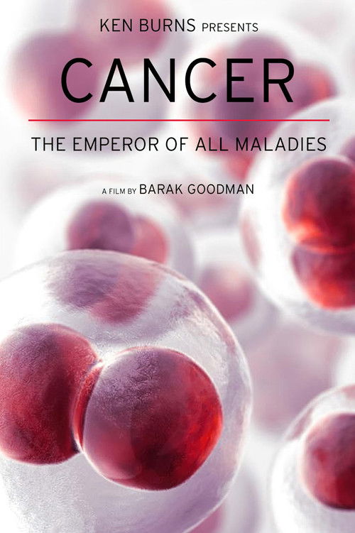 Cancer: The Emperor of All Maladies постер
