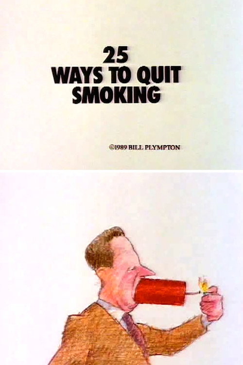 25 Ways to Quit Smoking постер
