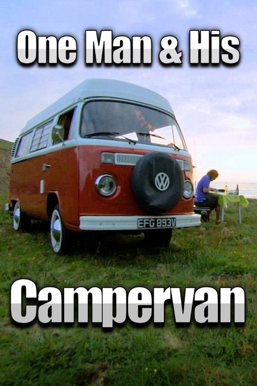 One Man and His Campervan постер