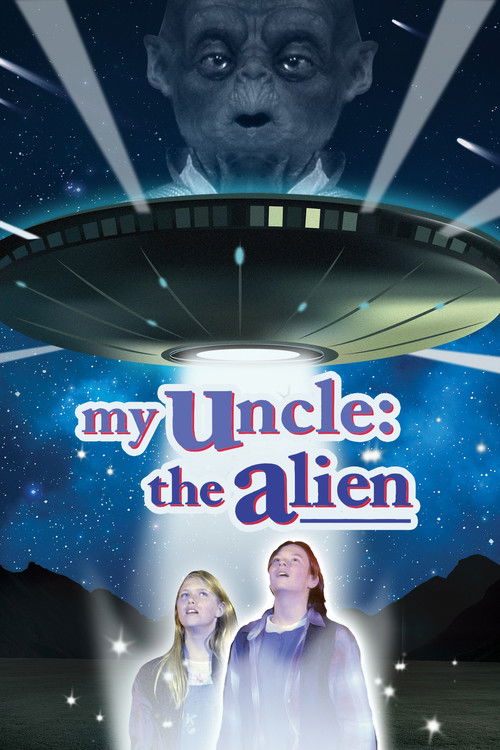 My Uncle the Alien постер