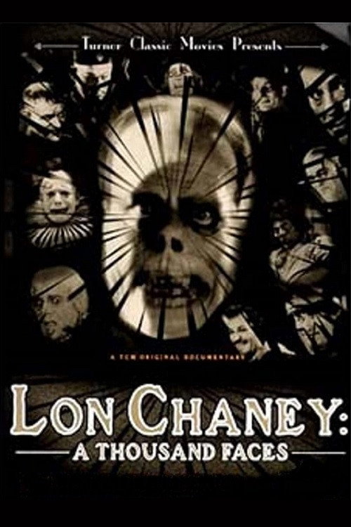 Lon Chaney: A thousand faces постер