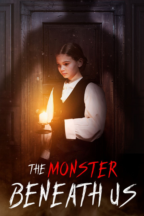 The Monster Beneath Us постер