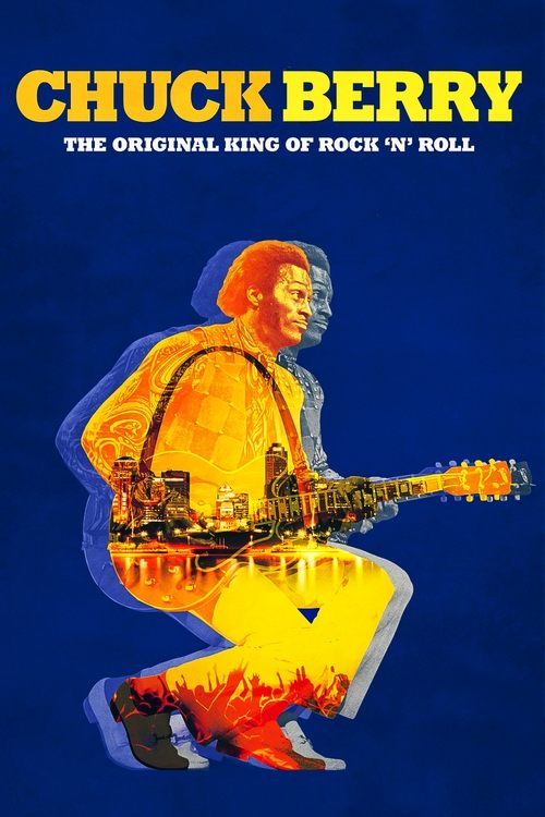 Chuck Berry: The Original King of Rock 'n' Roll постер