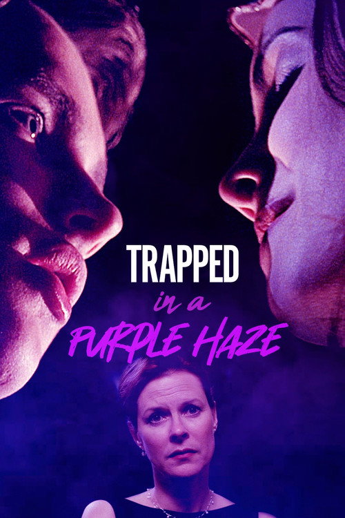 Trapped in a Purple Haze постер