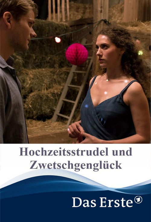Hochzeitsstrudel und Zwetschgenglück постер