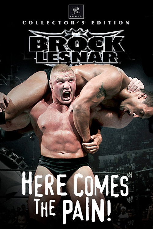 WWE: Brock Lesnar: Here Comes the Pain постер