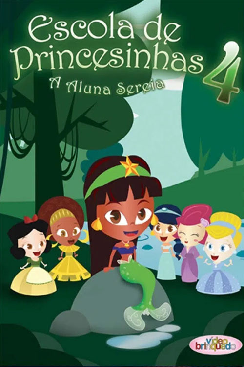 Escola de Princesinhas 4 постер