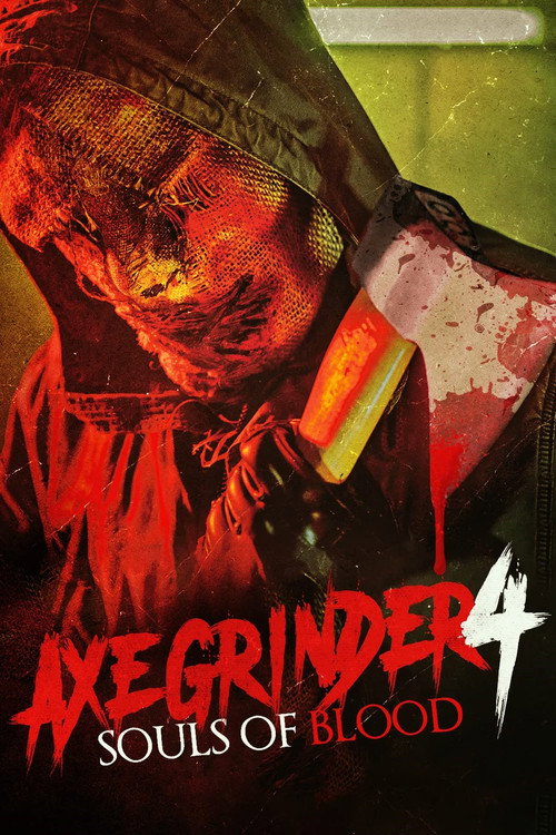 Axegrinder 4: Souls of Blood постер