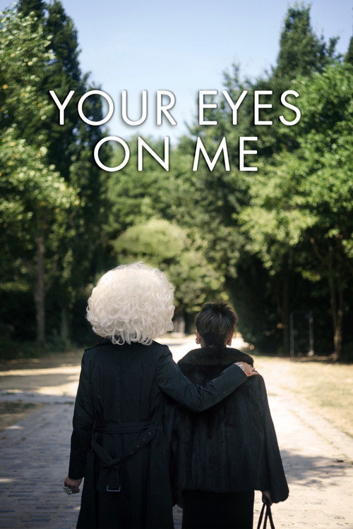 Your Eyes on Me постер