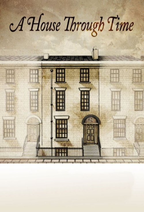A House Through Time постер