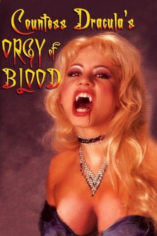 Countess Dracula's Orgy of Blood постер