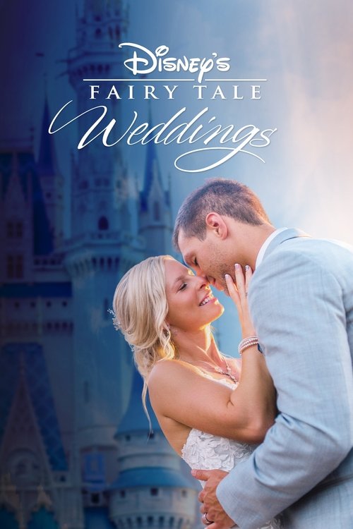 Disney's Fairy Tale Weddings постер