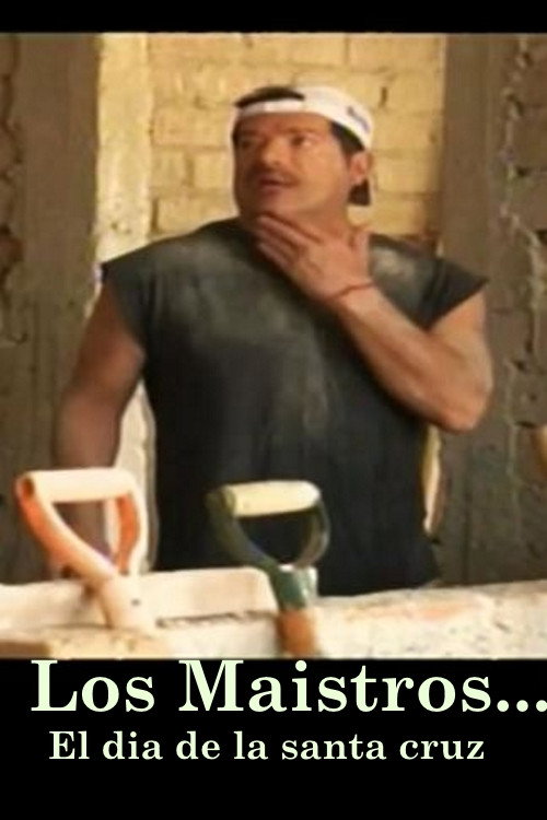Los Maistros - El dia de la Santa Cruz постер