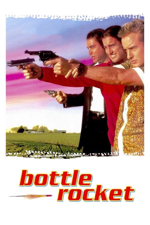 Bottle Rocket постер