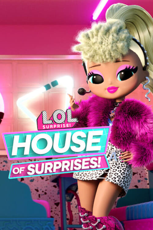 L.O.L. Surprise! House of Surprises постер