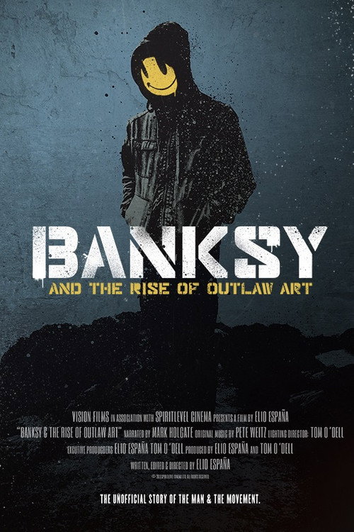 Banksy and the Rise of Outlaw Art постер