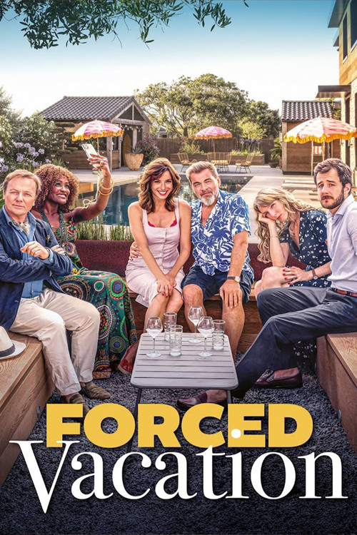 Forced Vacation постер