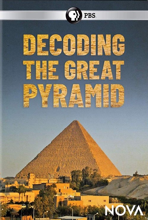 Decoding the Great Pyramid постер