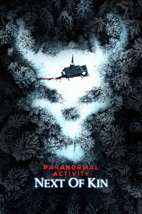 Paranormal Activity: Next of Kin постер