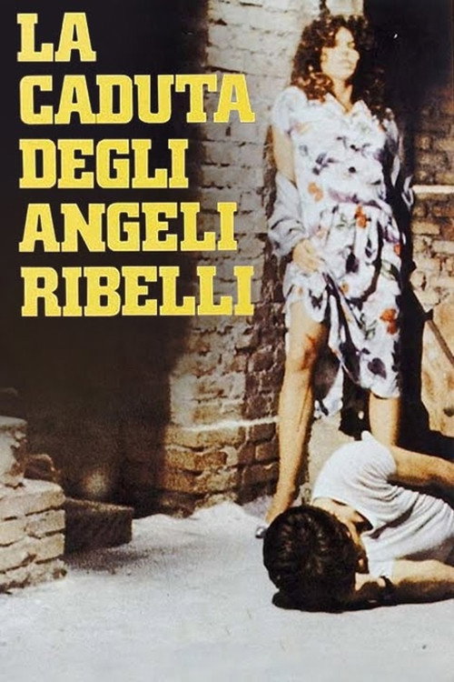La caduta degli angeli ribelli постер