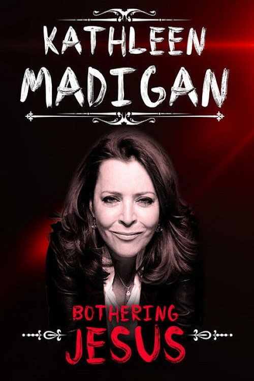 Kathleen Madigan: Bothering Jesus постер