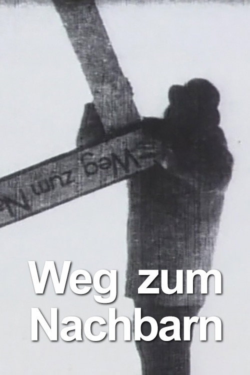 Weg zum Nachbarn постер