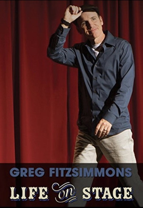 Greg Fitzsimmons: Life on Stage постер