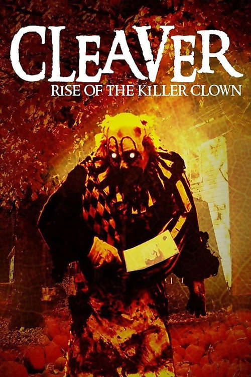 Cleaver: Rise of the Killer Clown постер