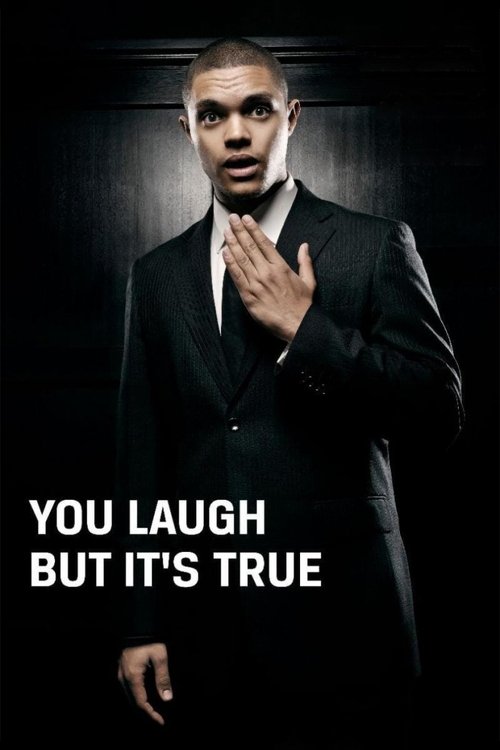 Trevor Noah: You Laugh But It's True постер