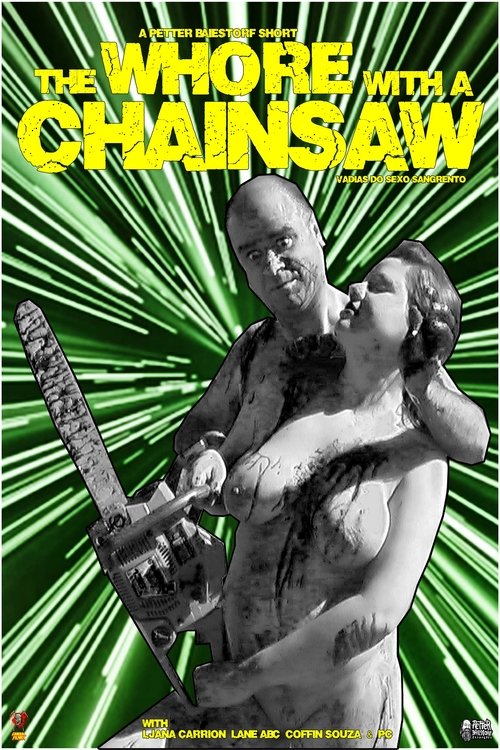 The Whore with the Chainsaw постер