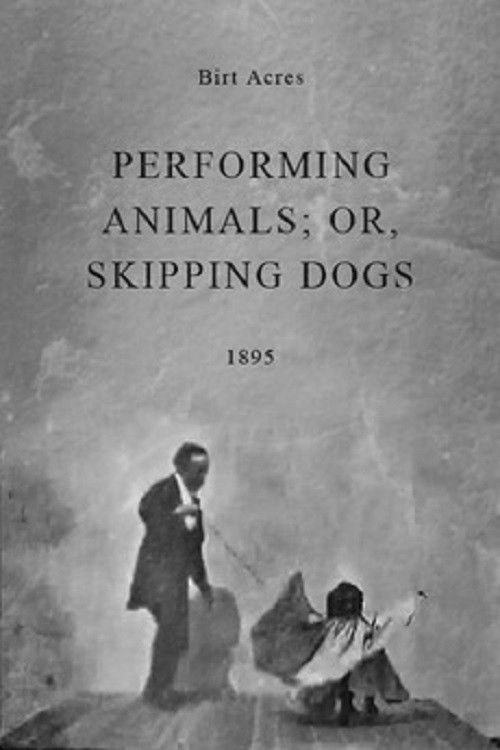 Performing Animals; or, Skipping Dogs постер