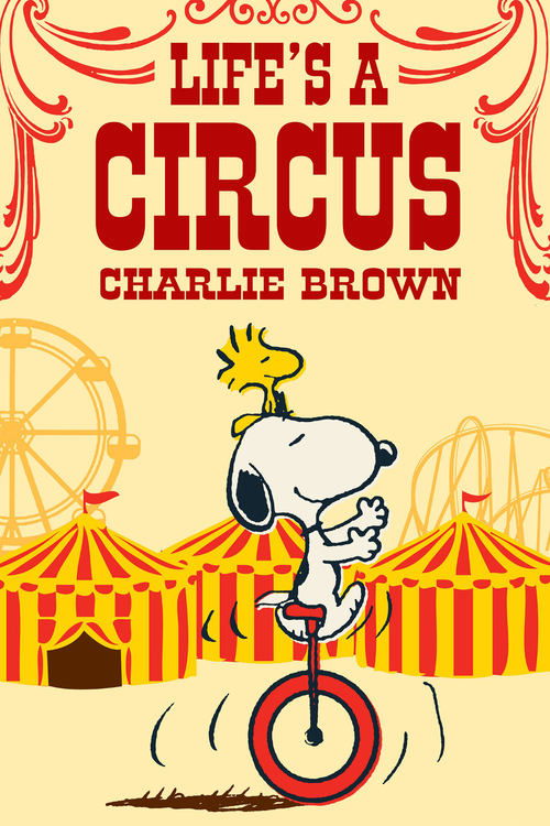 Life Is a Circus, Charlie Brown постер