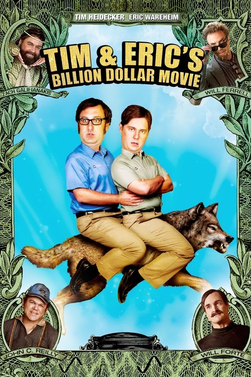 Tim and Eric's Billion Dollar Movie постер
