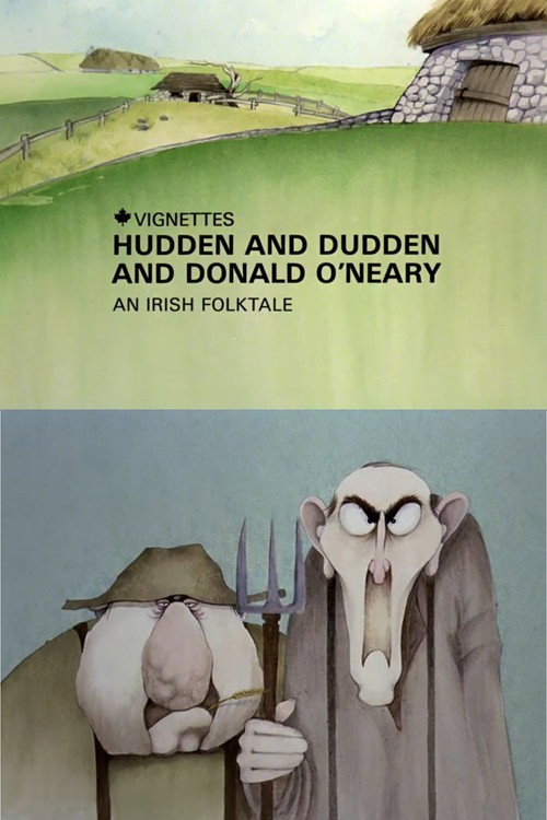 Canada Vignettes: Hudden and Dudden and Donald O'Neary постер