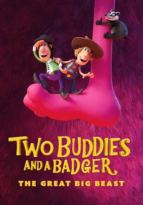 Two Buddies and a Badger 2: The Great Big Beast постер