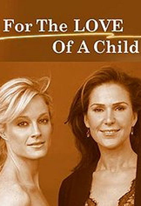 For the Love of a Child постер