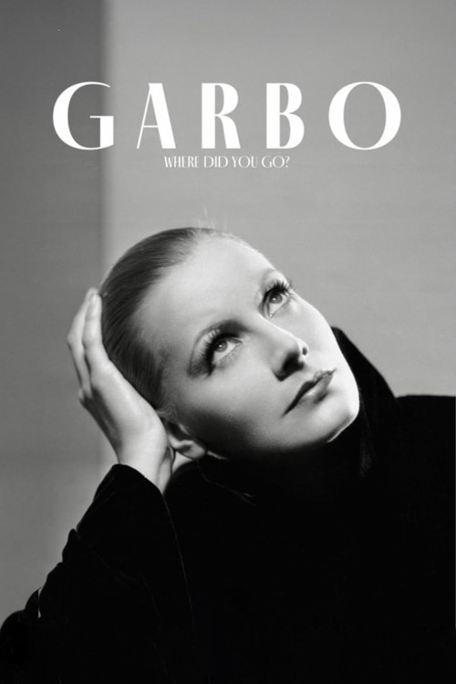Garbo: Where Did You Go? постер