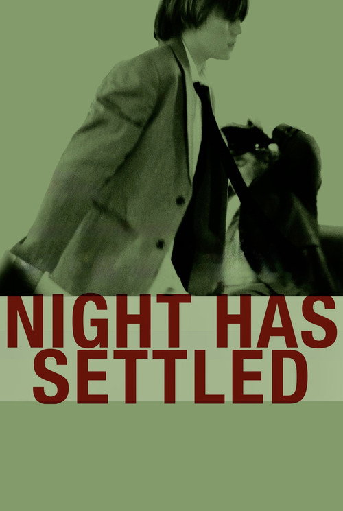 Night Has Settled постер