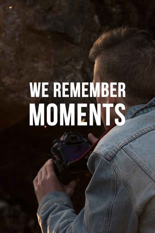 We Remember Moments постер