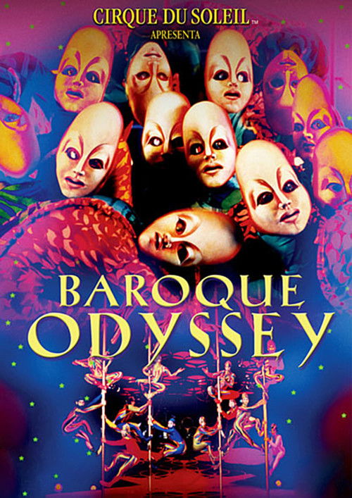 Cirque du Soleil: Baroque Odyssey постер