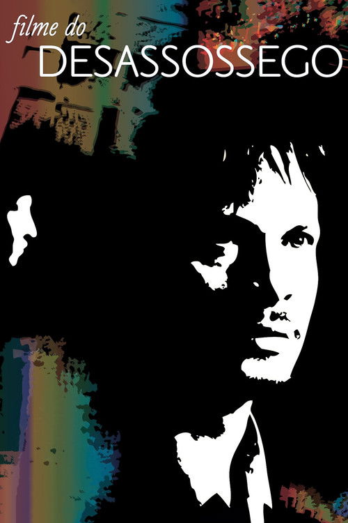 O Filme do Desassossego постер