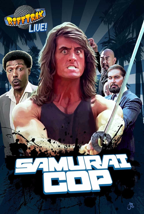 Rifftrax Live: Samurai Cop постер