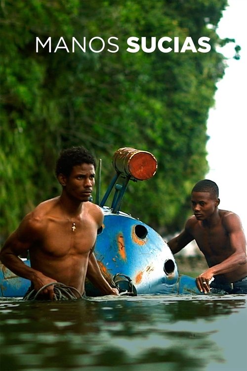 Manos sucias постер