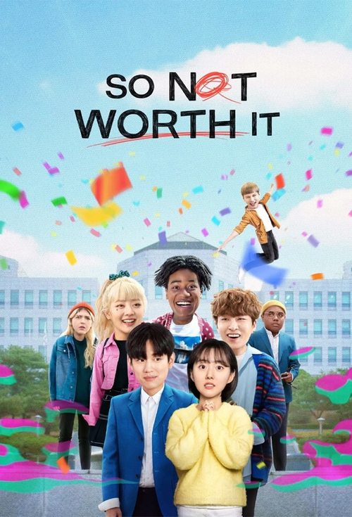 So Not Worth It постер