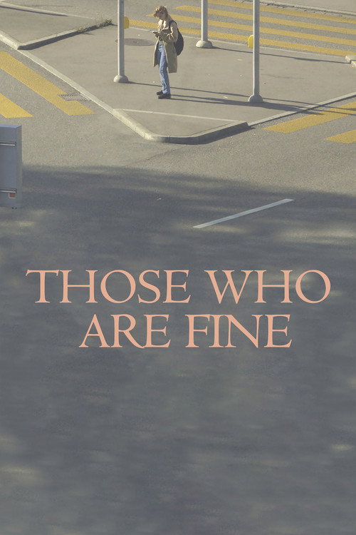 Those Who Are Fine постер