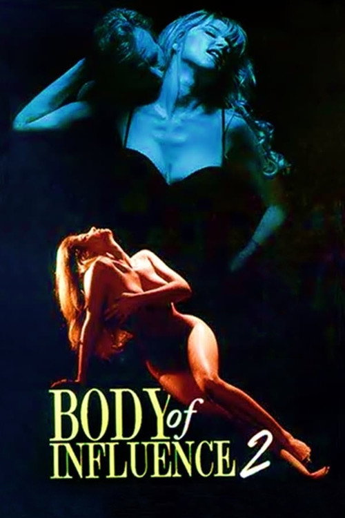 Body of Influence 2 постер