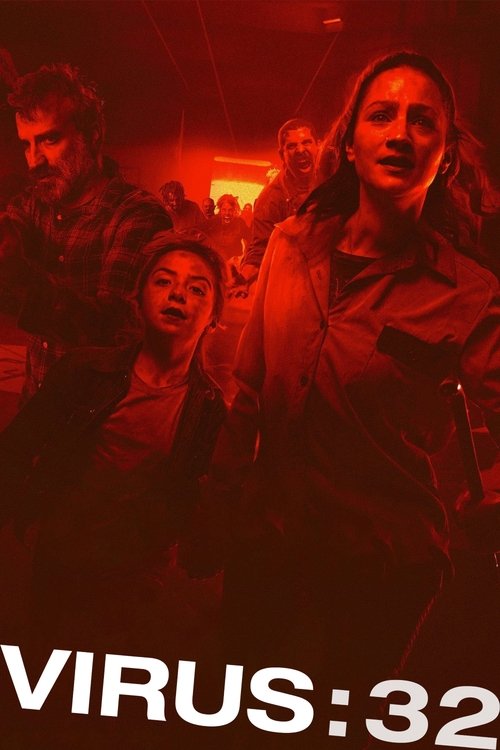 Virus: 32 постер