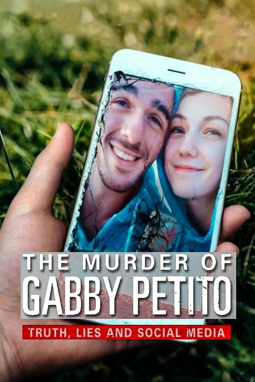 The Murder of Gabby Petito: Truth, Lies and Social Media постер